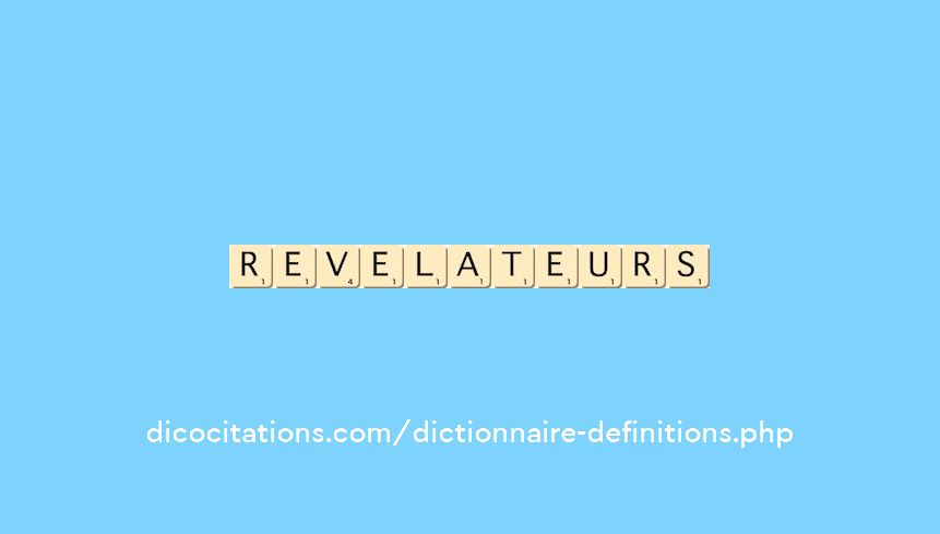 revelateurs