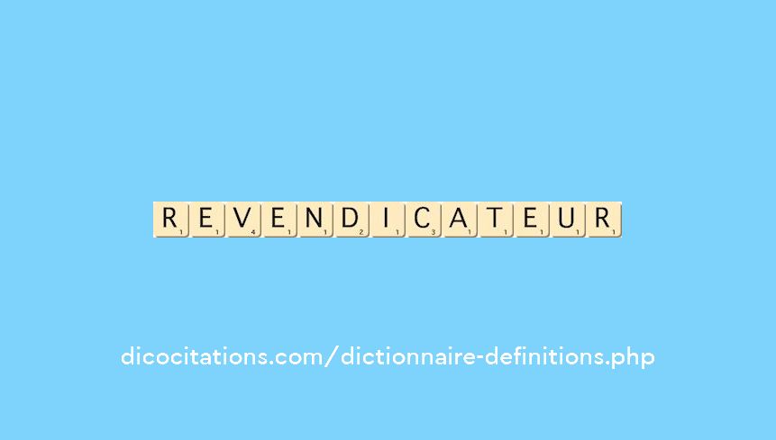 revendicateur revendicateur