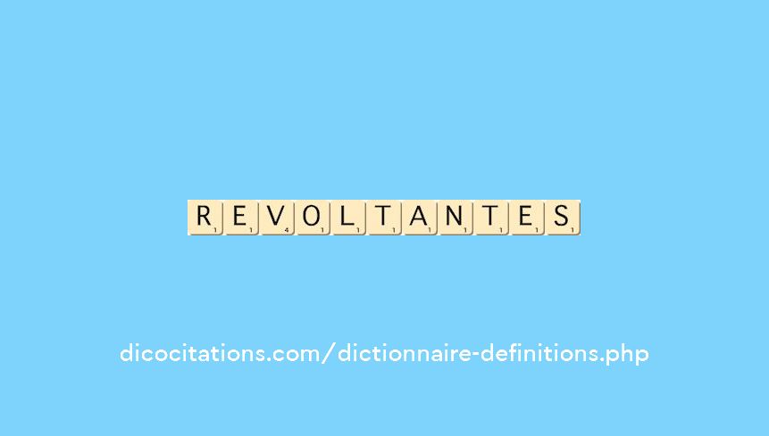 revoltantes revoltantes
