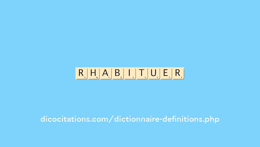rhabituer