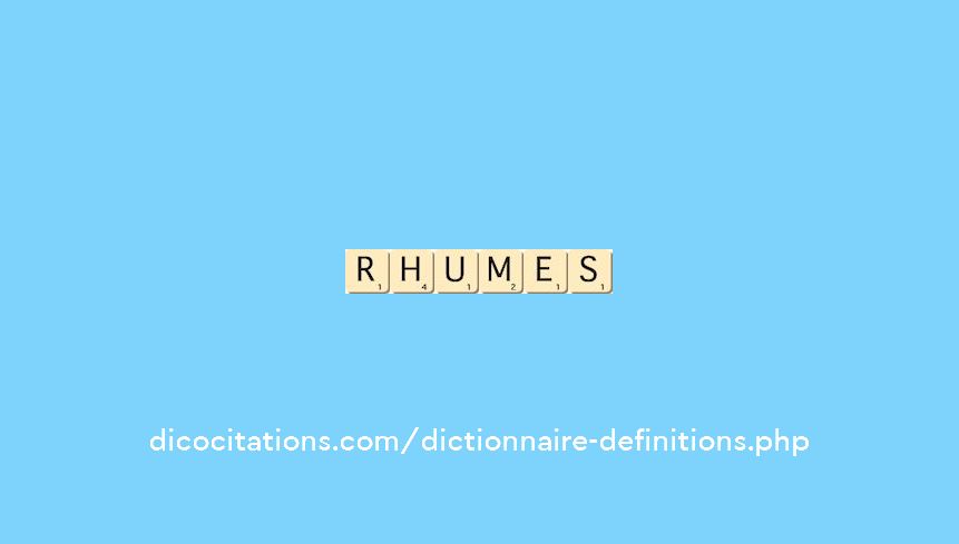 rhumes