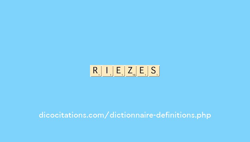 riezes