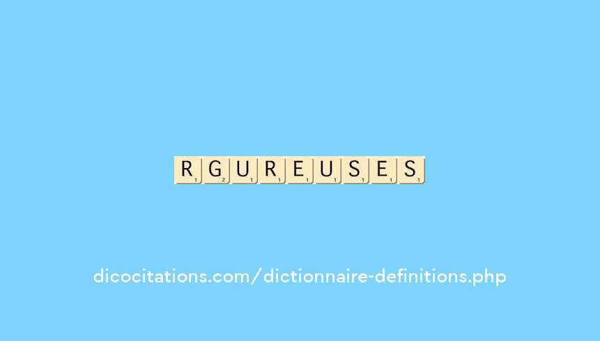 rigoureuses rigoureuses