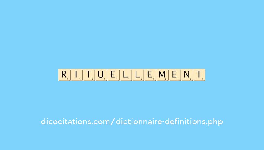 rituellement rituellement