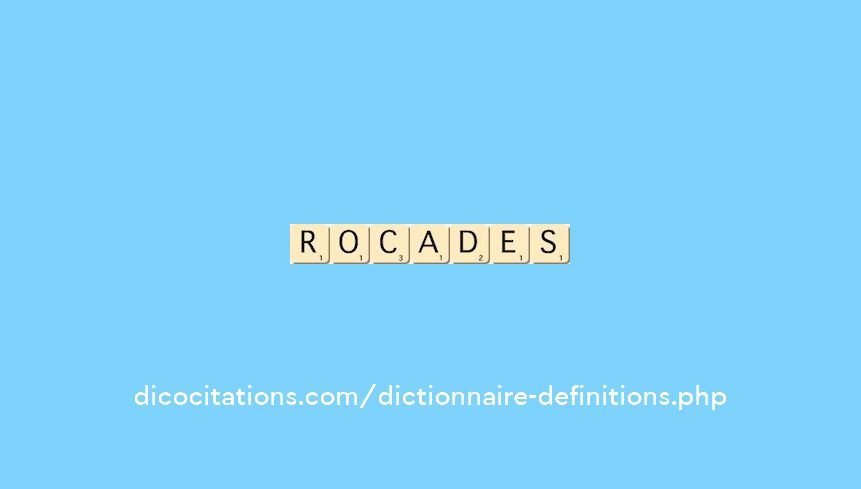 rocades rocades