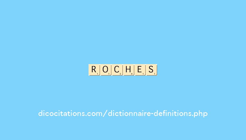 roches