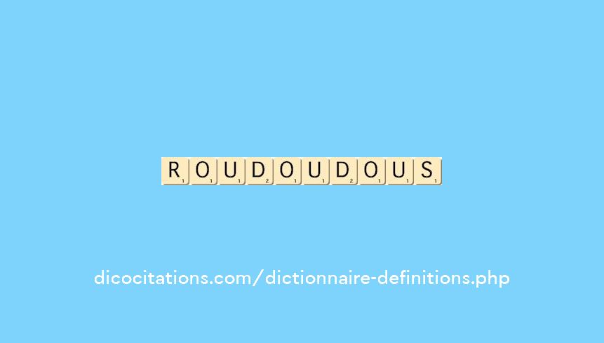 roudoudous
