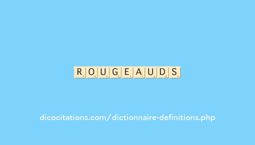 rougeauds