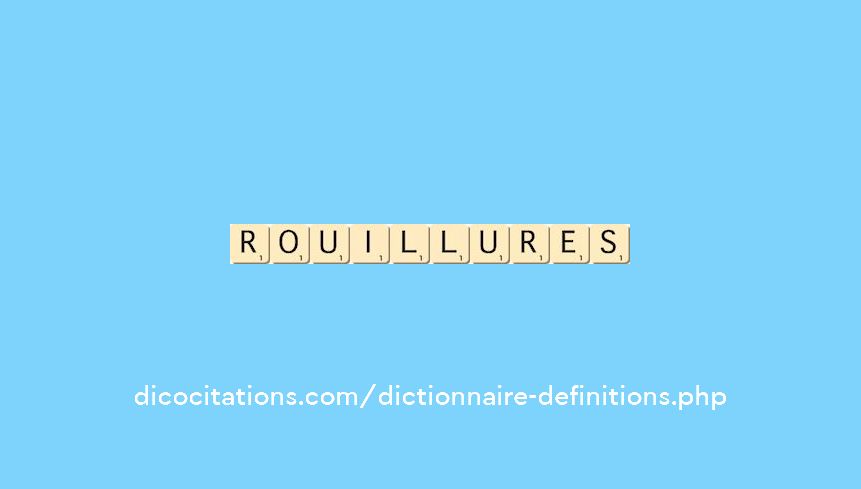 rouillures