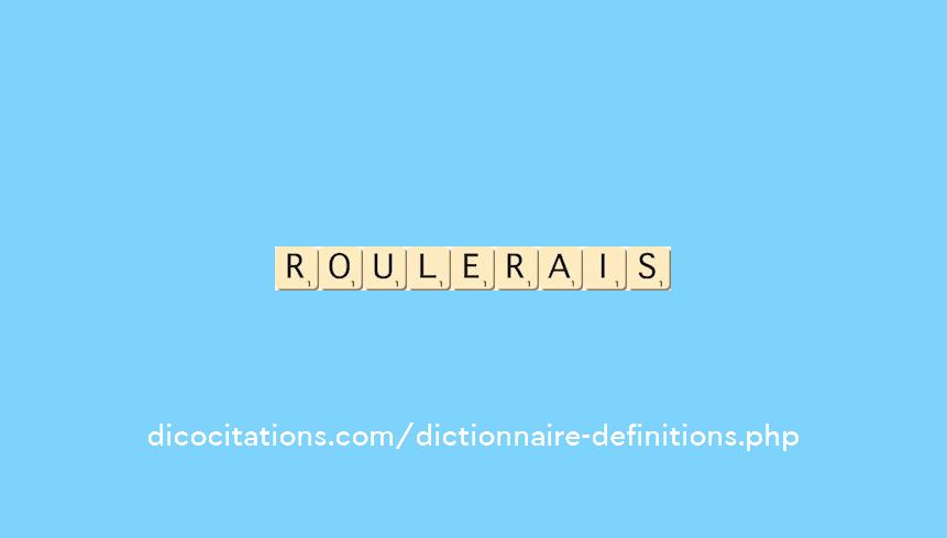 roulerais