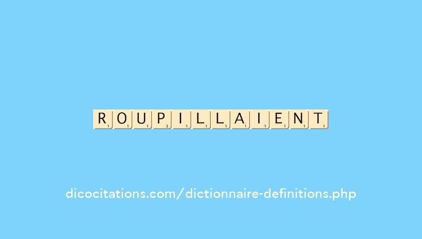 roupillaient