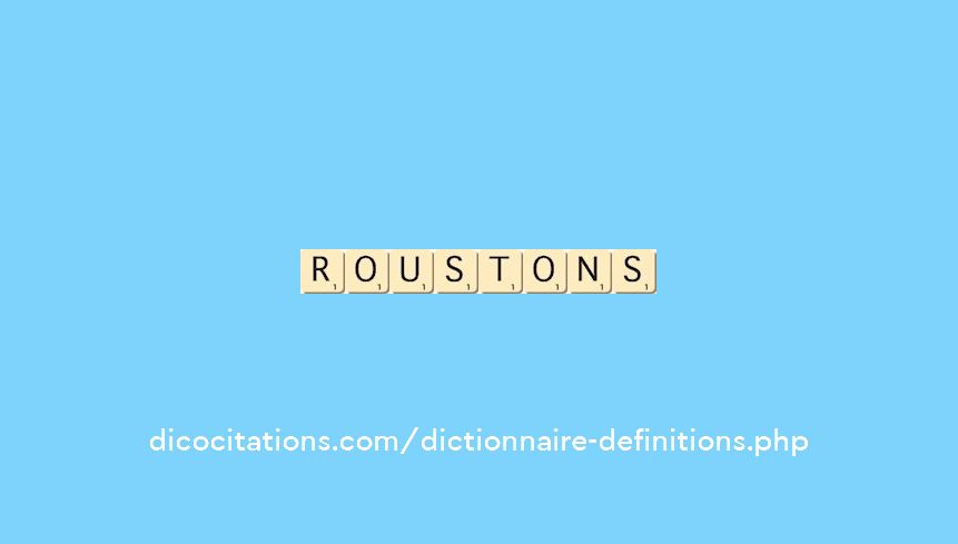 roustons roustons