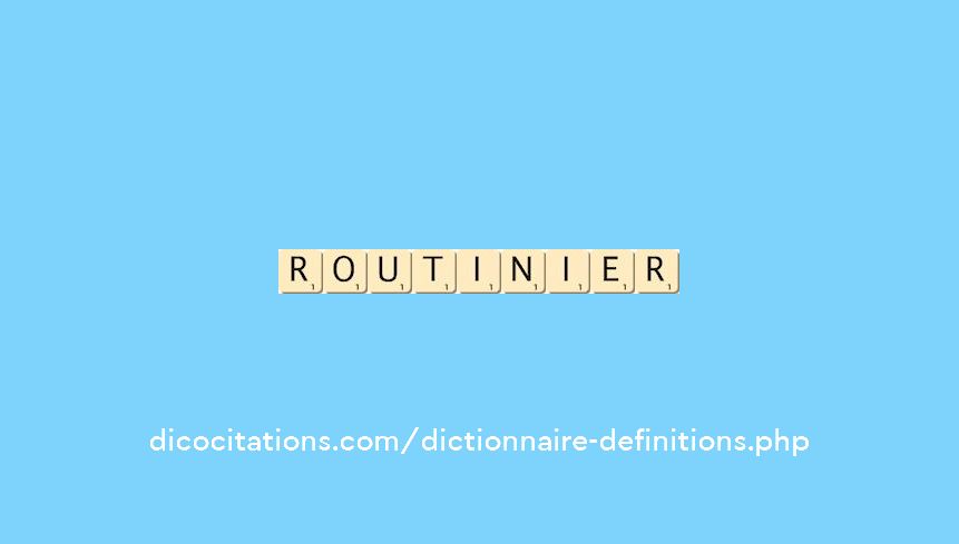routinier routinier