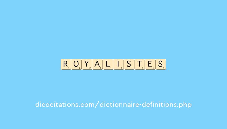 royalistes