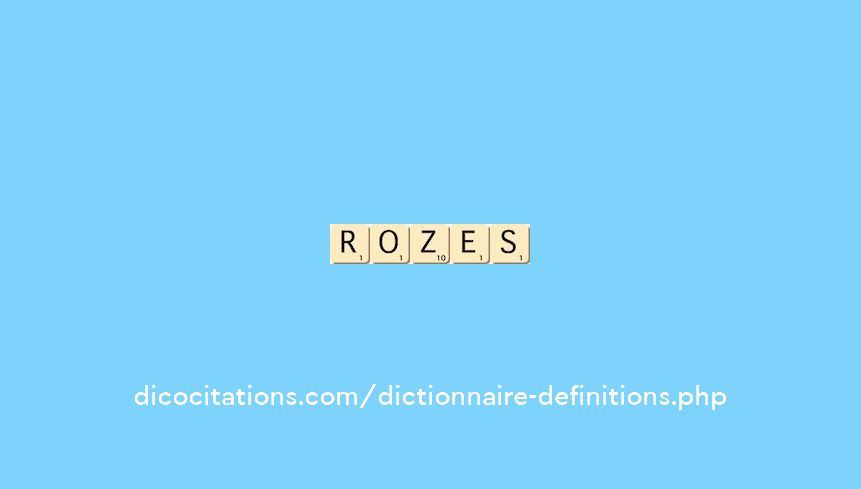 rozes