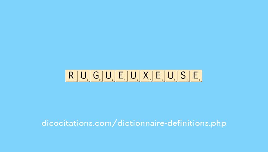 rugueux--euse
