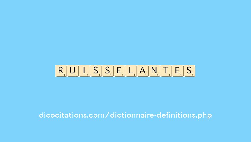 ruisselantes ruisselantes