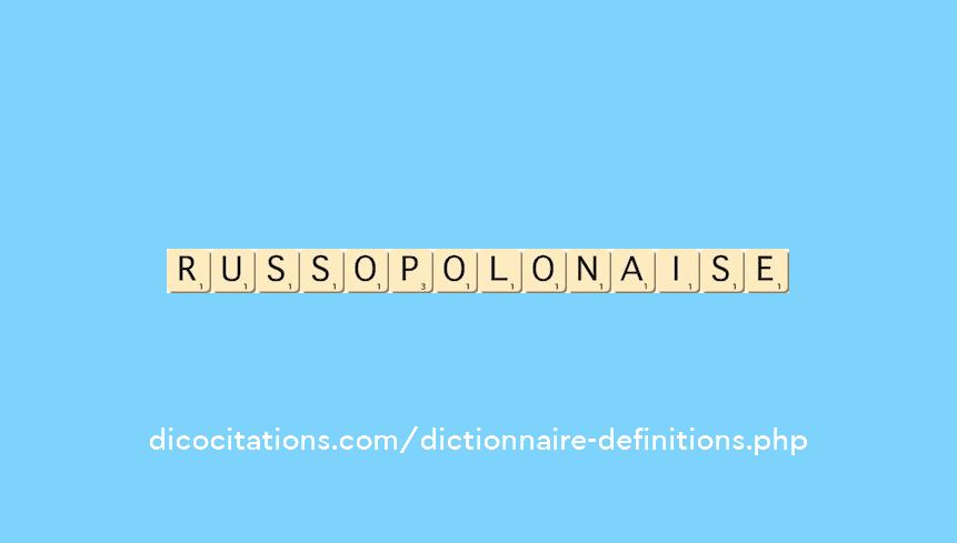 russo-polonaise russo-polonaise
