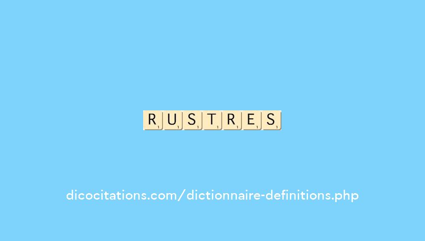 rustres rustres