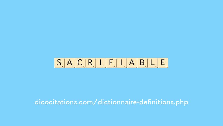 sacrifiable