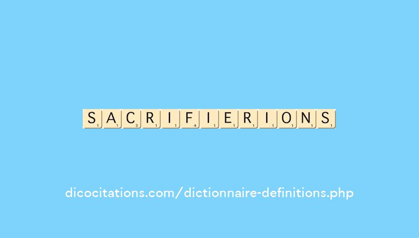 sacrifierions sacrifierions