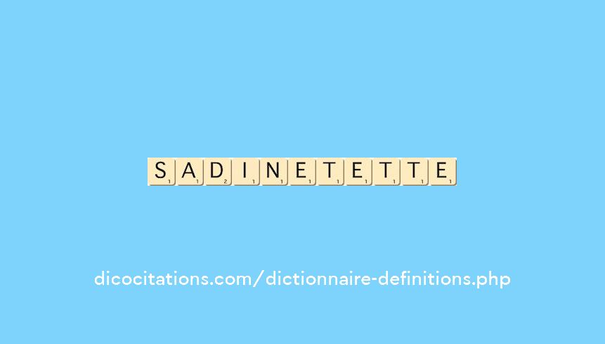 sadinet--ette