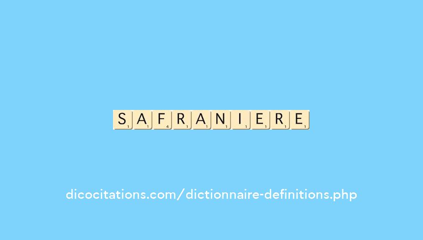 safraniere