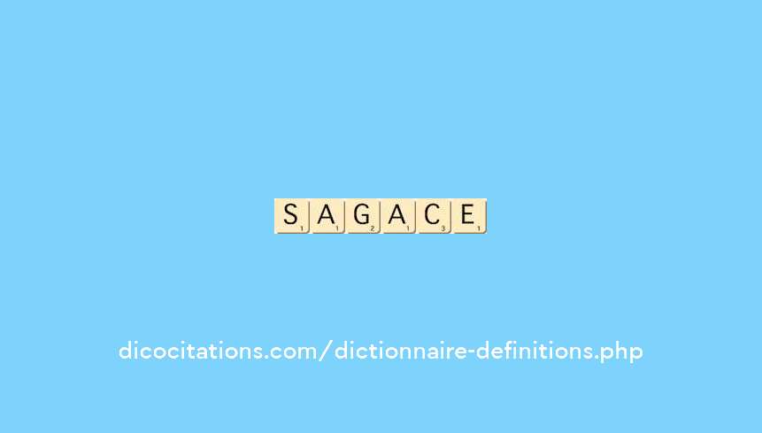 sagace