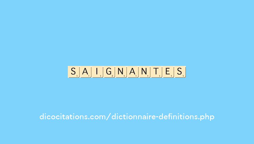 saignantes