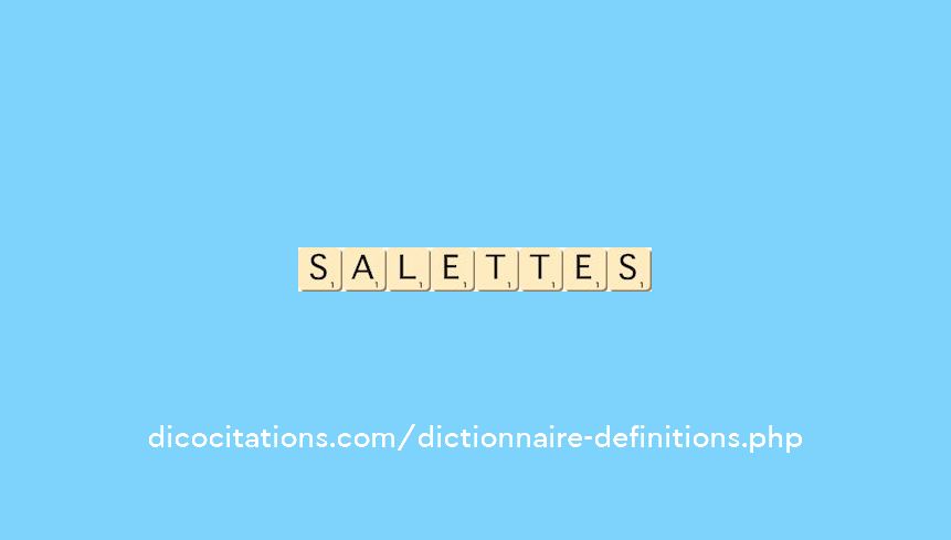 salettes