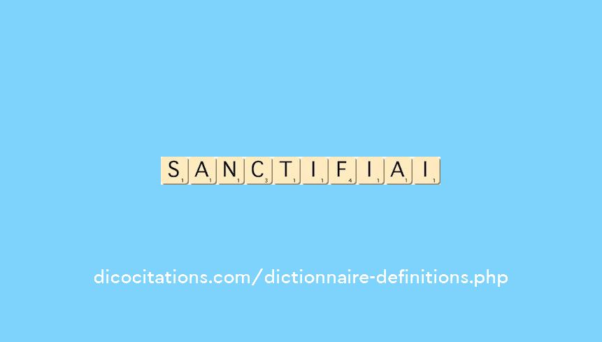 sanctifiai