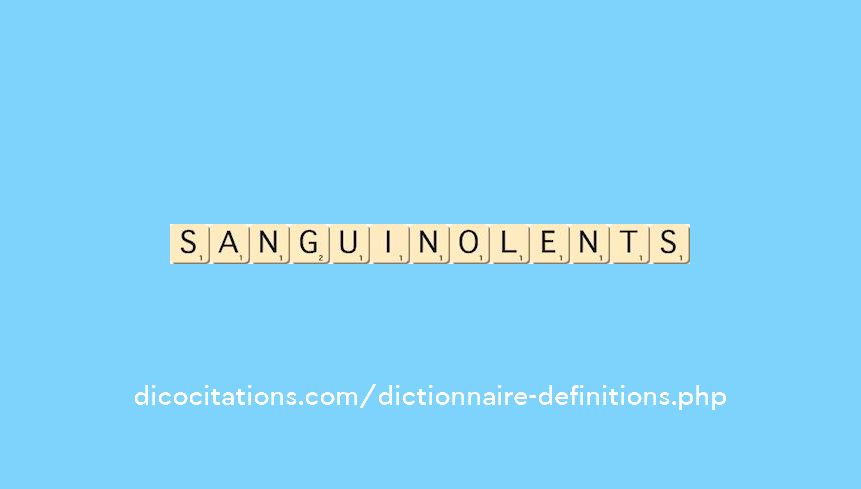 sanguinolents