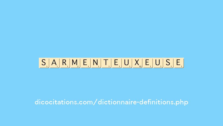 sarmenteux--euse
