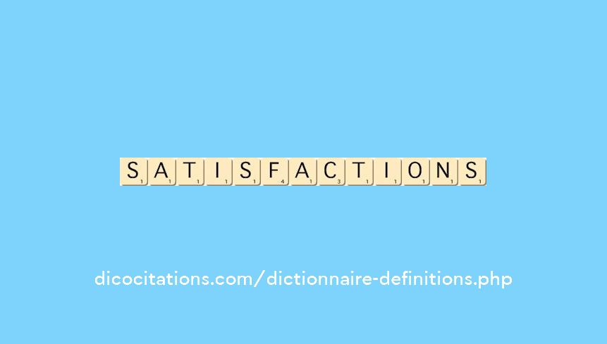 satisfactions satisfactions