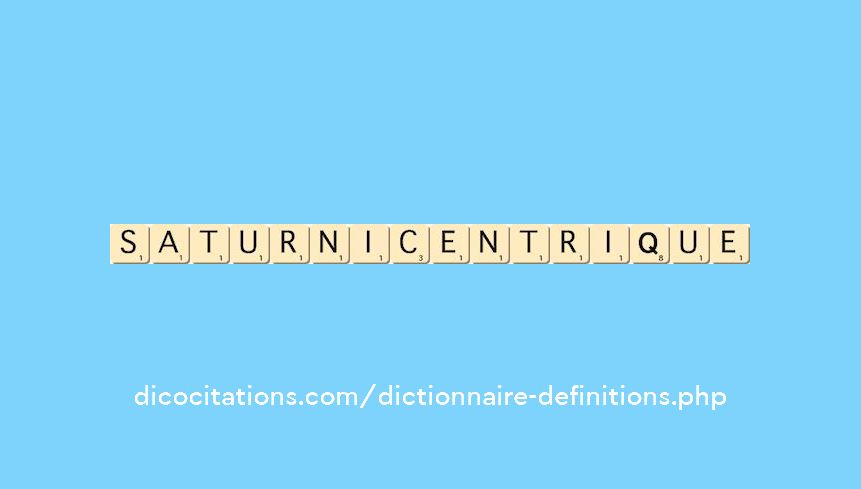 saturnicentrique