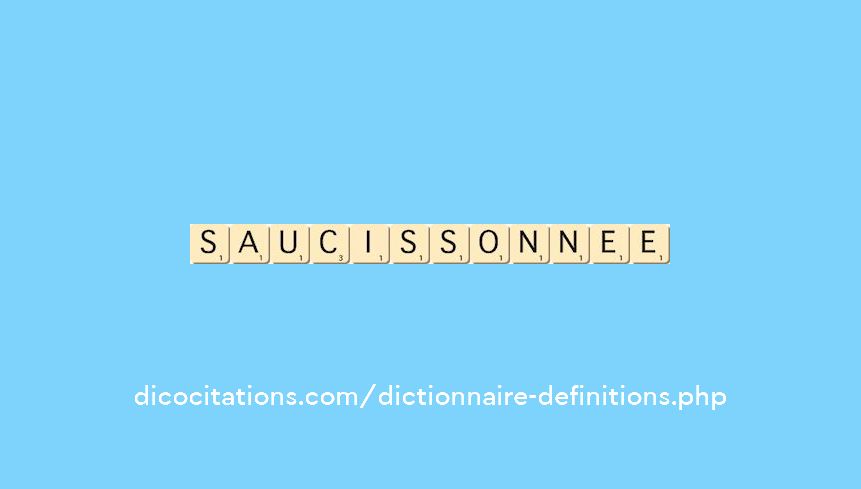 saucissonnee