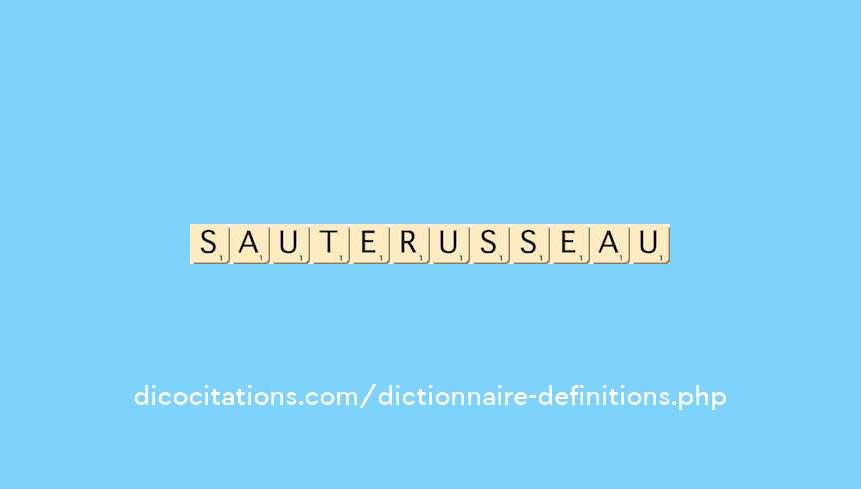 saute-ruisseau saute-ruisseau