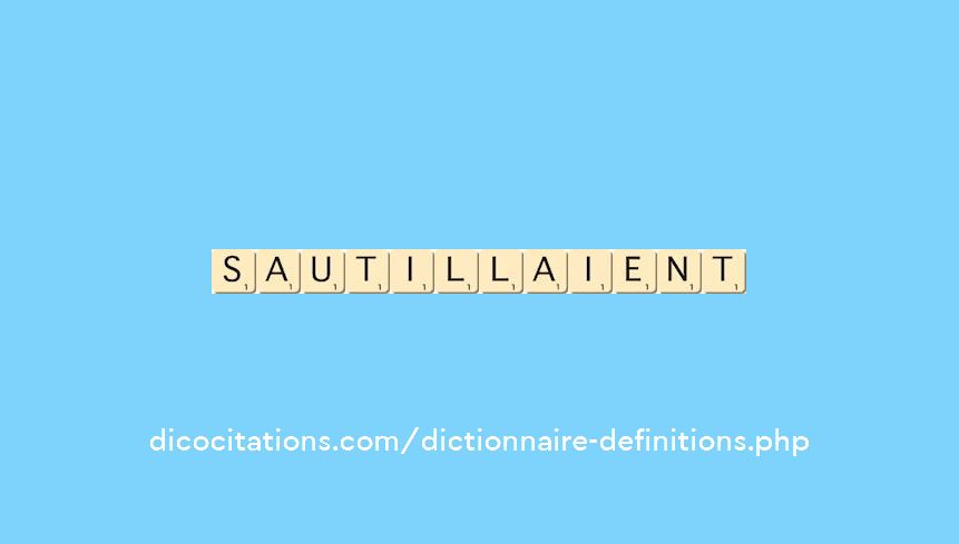 sautillaient sautillaient