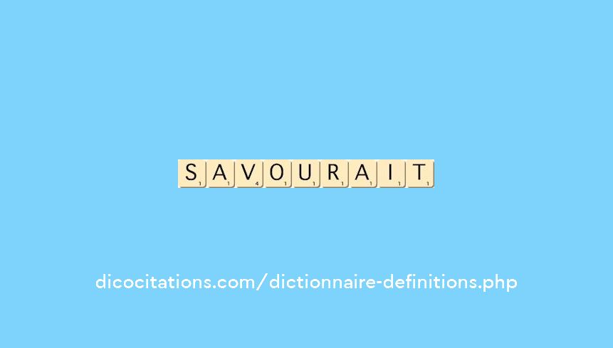 savourait savourait