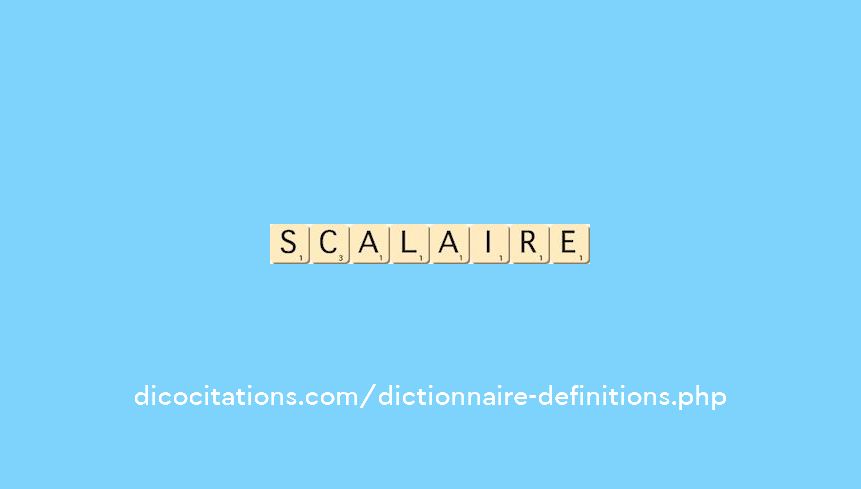 scalaire