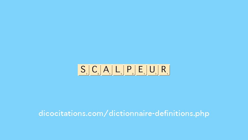 scalpeur scalpeur