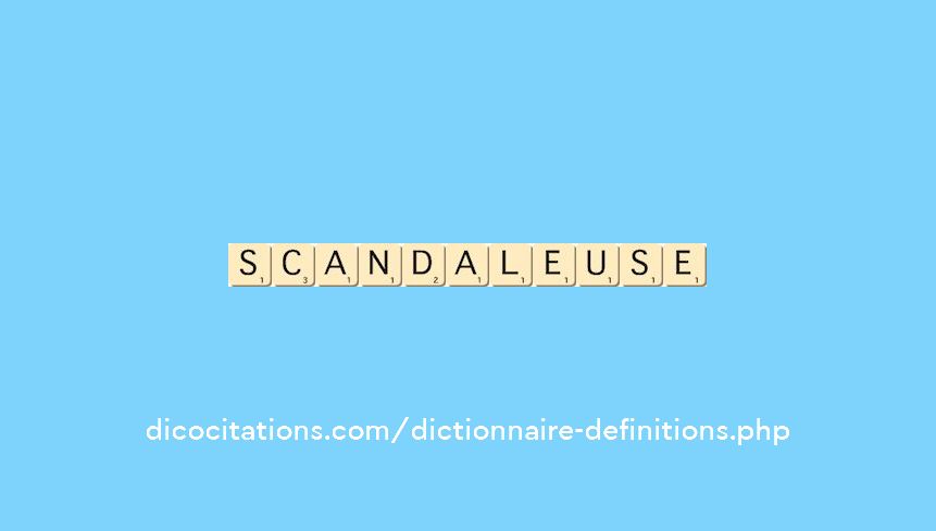 scandaleuse