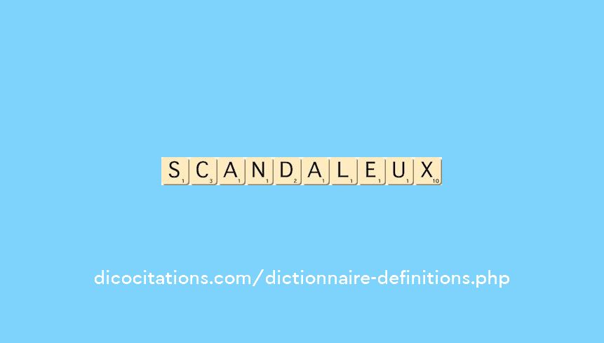 scandaleux scandaleux
