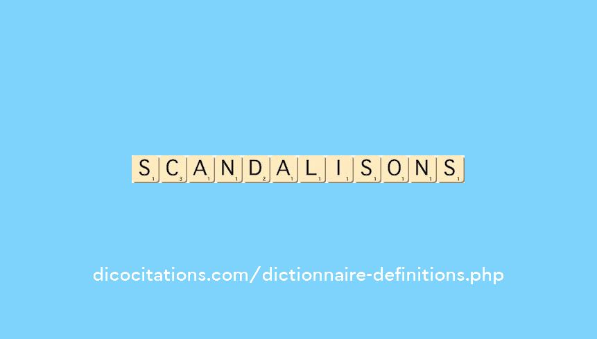 scandalisons