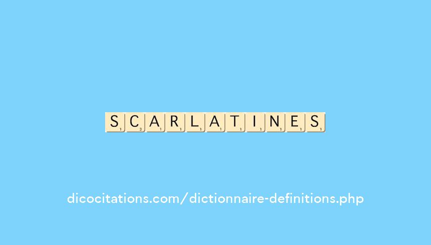 scarlatines