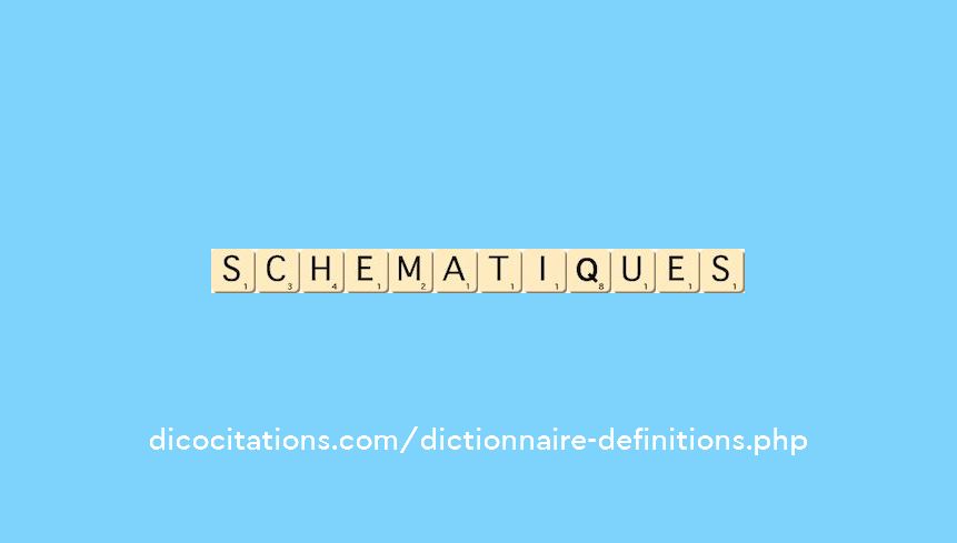 schematiques
