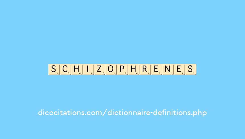 schizophrenes schizophrenes