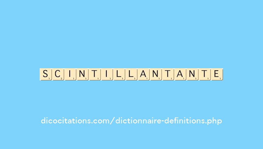 scintillant--ante