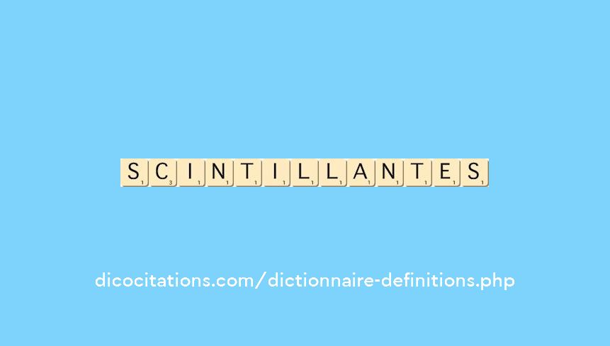 scintillantes scintillantes