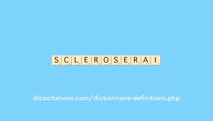scleroserai